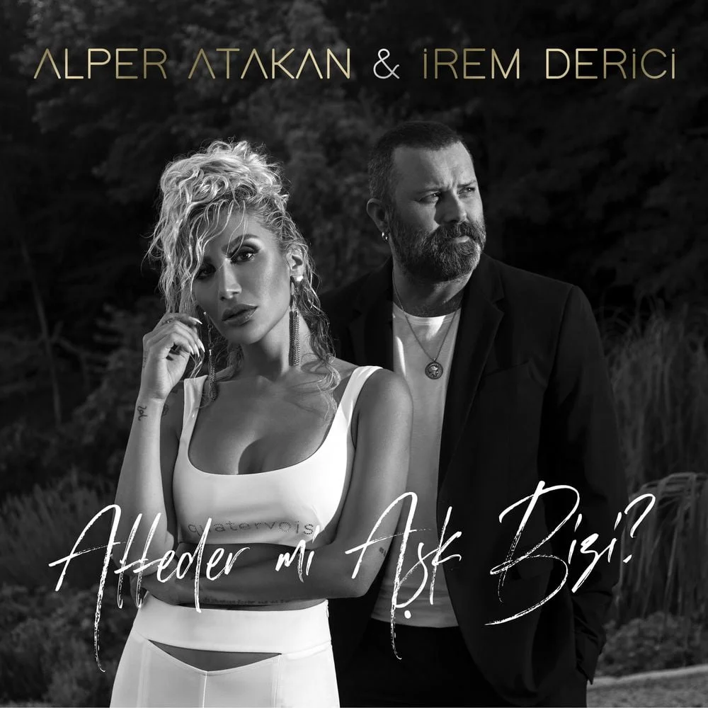 دانلود آهنگ Irem Derici Alper Atakan دانلود آهنگ Irem Derici Alper Atakan | کیفیت اصلی 320