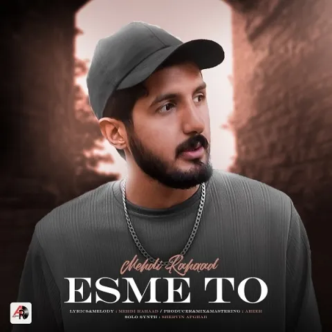 دانلود آهنگ مهدی رهاد بنام اسم تو مهدی رهاد اسم تو