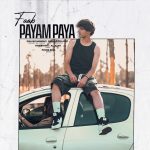 دانلود آهنگ پیام پایا فاب | کیفیت اصلی ۳۲۰